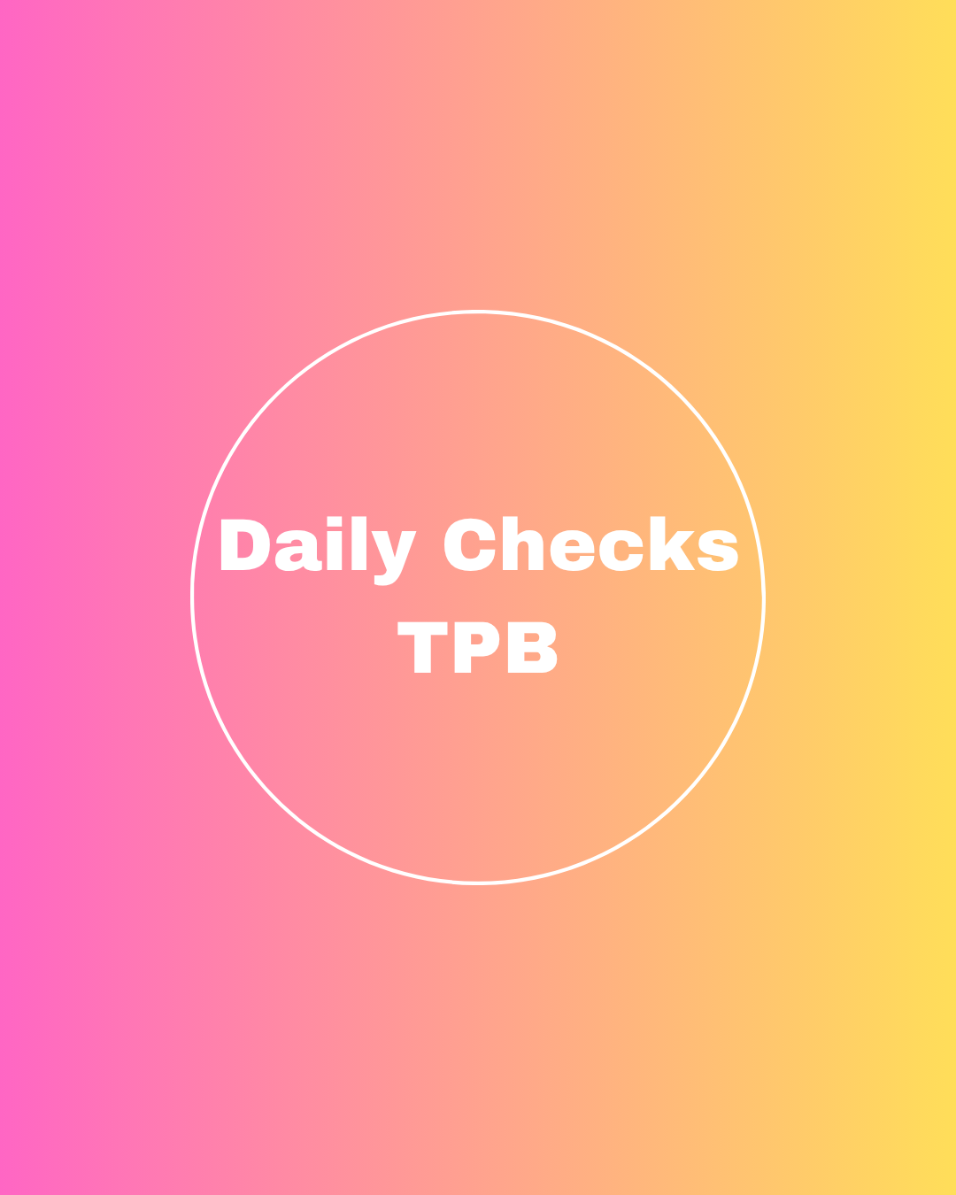 Daily Checks - TPB