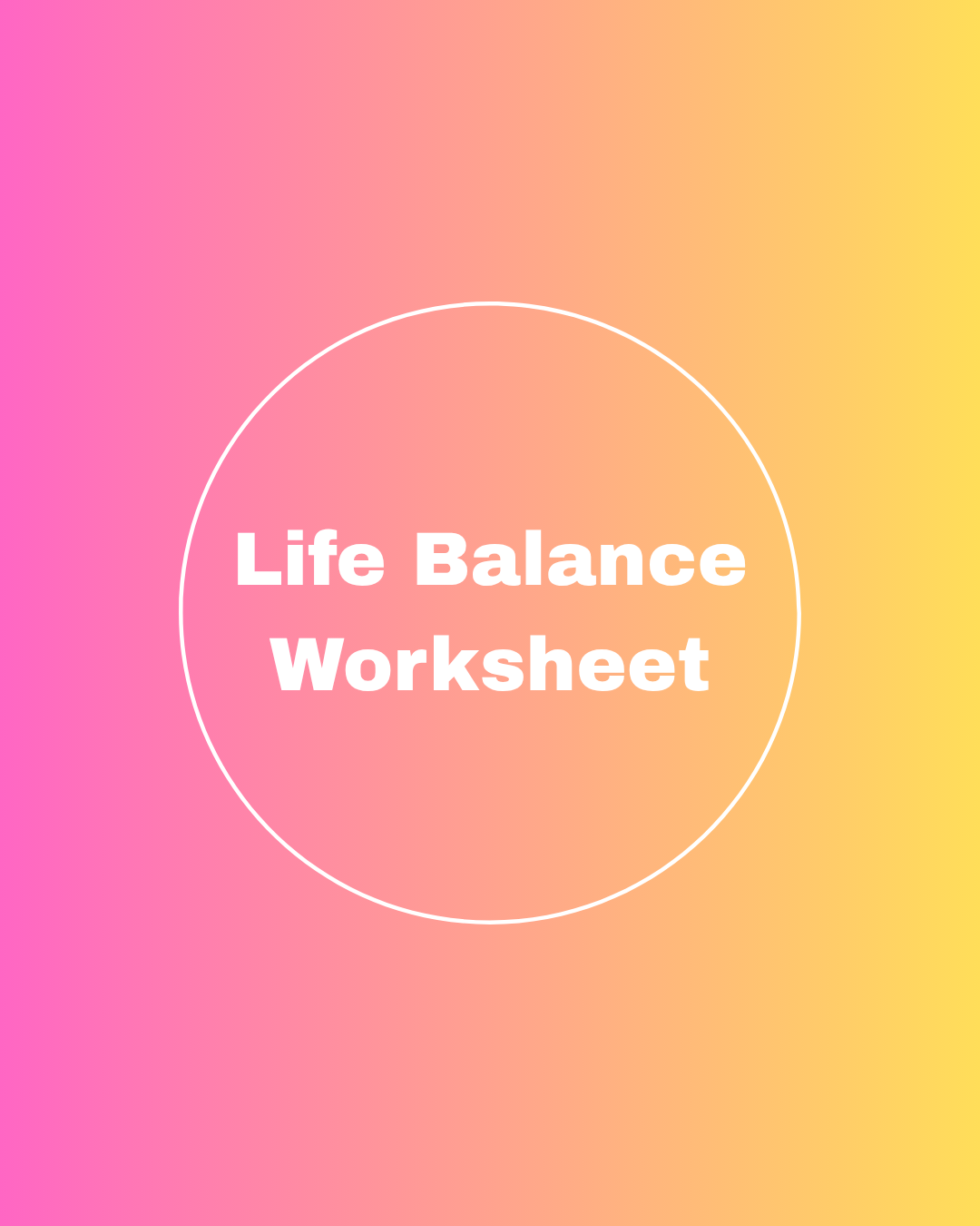 Life Balance Worksheet