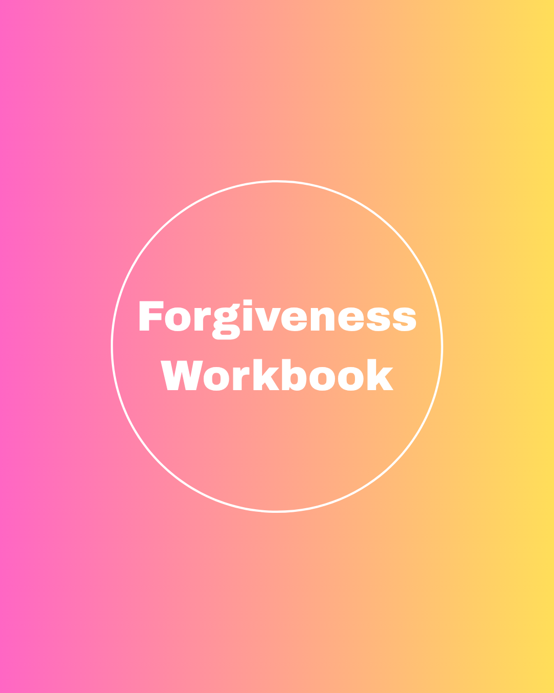 Forgiveness Workbook
